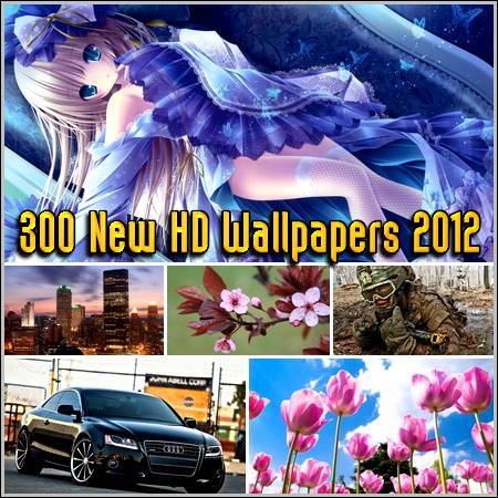 300 New HD Wallpapers 2012